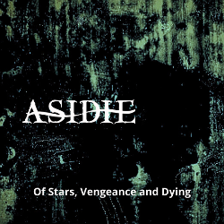 Of Stars, Vengeance and Dying
